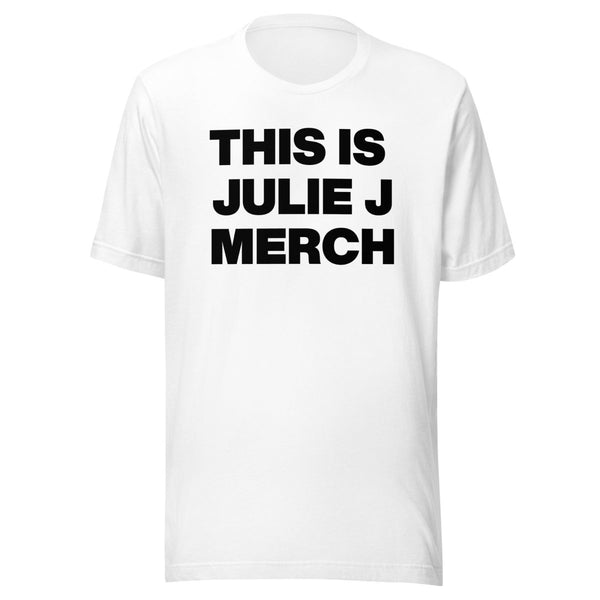 Julie J - This is Julie J Merch T-Shirt - dragqueenmerch