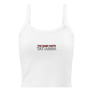 Tatianna - THE SAME PARTS 10th Anniversary embroidered Micro Rib Tank Top