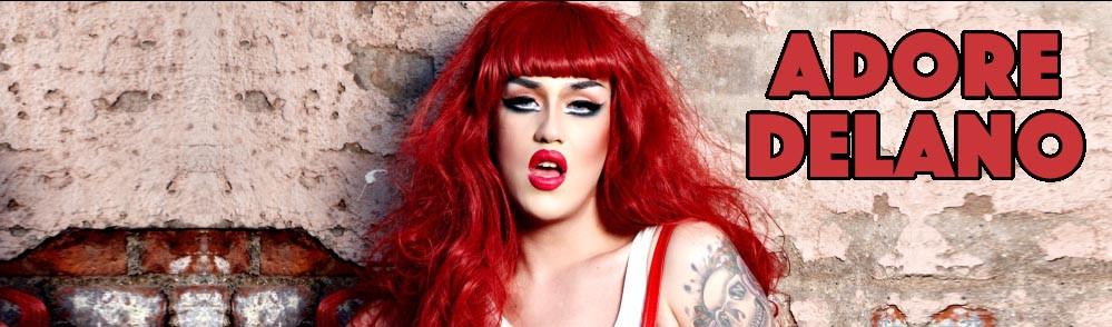 ADORE DELANO | dragqueenmerch