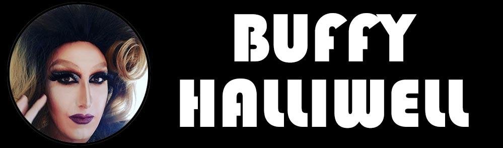 BUFFY HALLIWELL | dragqueenmerch