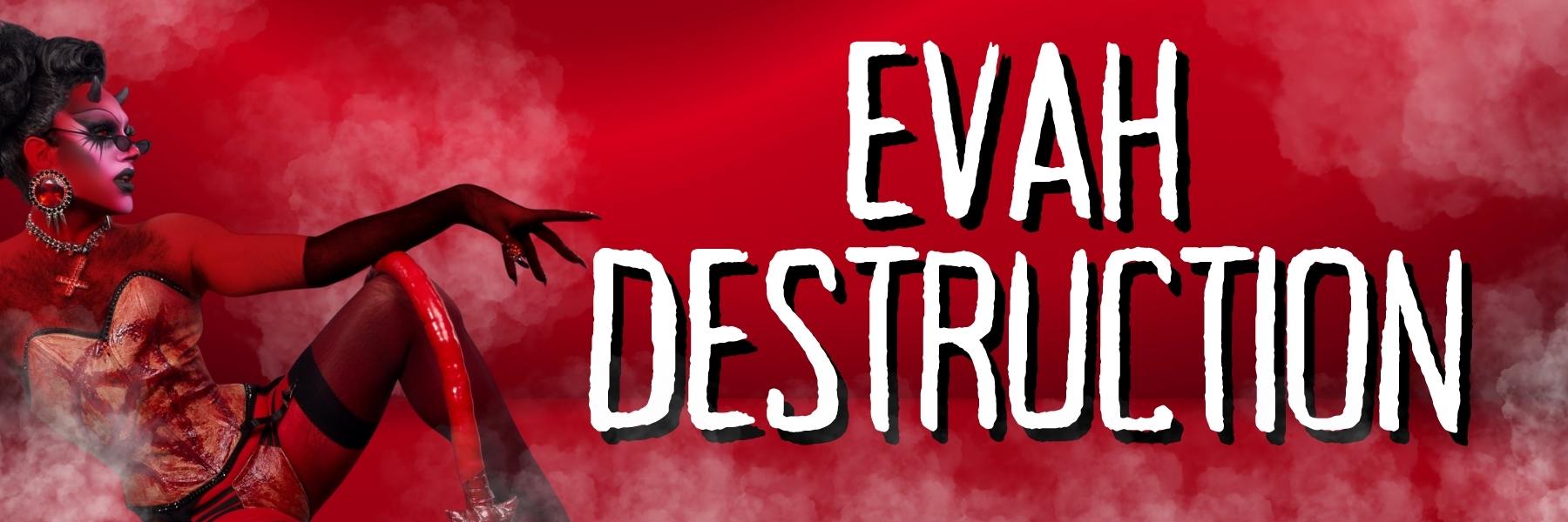 Evah Destruction