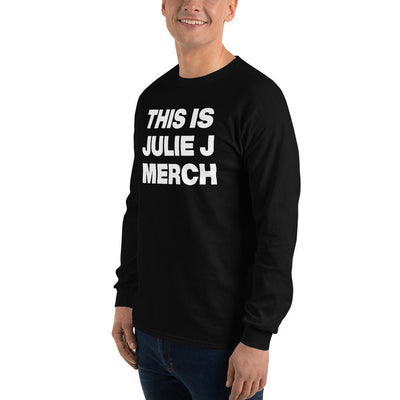 Julie J - This Is Julie J Merch Long Sleeve Shirt