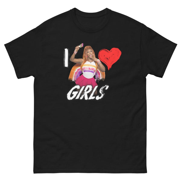 Kori King - I Love Girls Unisex T-Shirt - dragqueenmerch