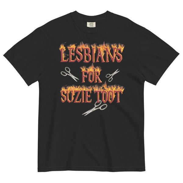 Suzie Toot - Lesbians for Suzie Toot Garment - dyed Heavyweight T-Shirt - dragqueenmerch