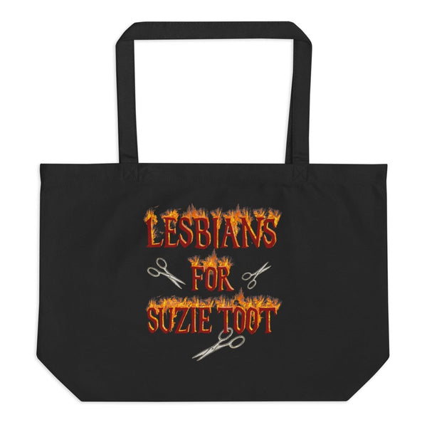 Suzie Toot - Lesbians for Suzie Toot Large organic Tote Bag - dragqueenmerch
