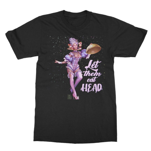 ADRIANA - LET THEM EAT HEAD - T-SHIRT - dragqueenmerch