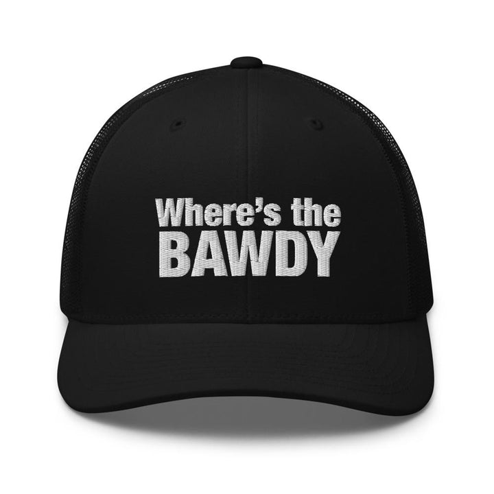 A'KERIA DAVENPORT "WHERE'S THE BAWDY" TRUCKER HAT (BLACK) - dragqueenmerch