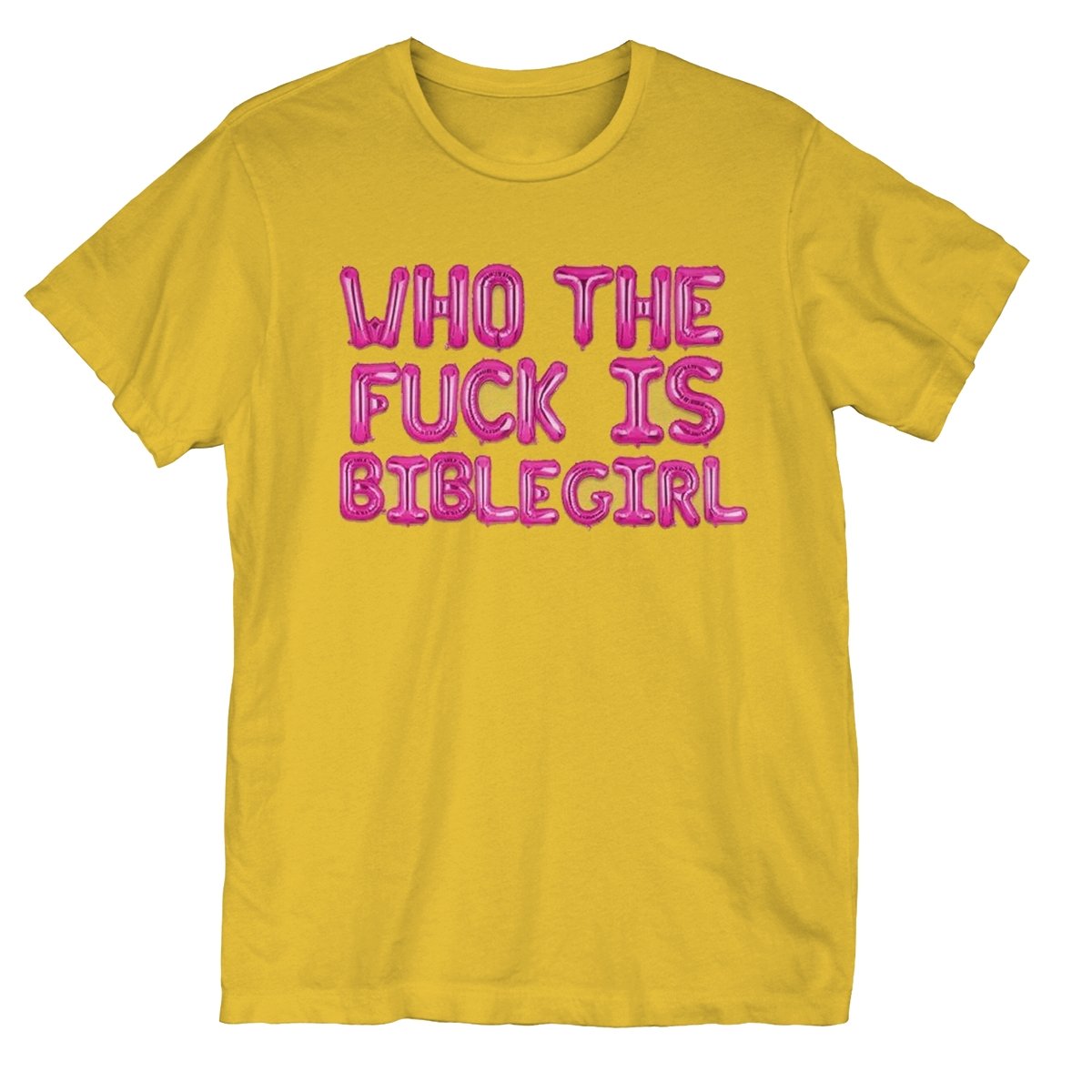Biblegirl - Who the TF is? T-Shirt - dragqueenmerch