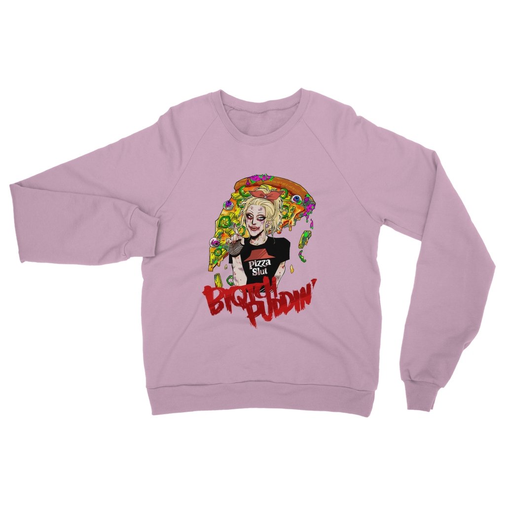 BIQTCH PUDDIN "PIZZA SLUT" SWEATSHIRT