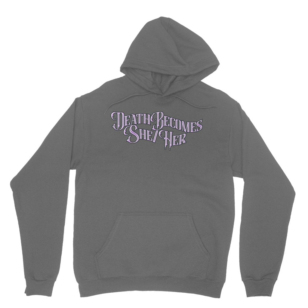 BOA - DEATH BECOMES SHE/HER (TEXT) HOODIE - dragqueenmerch