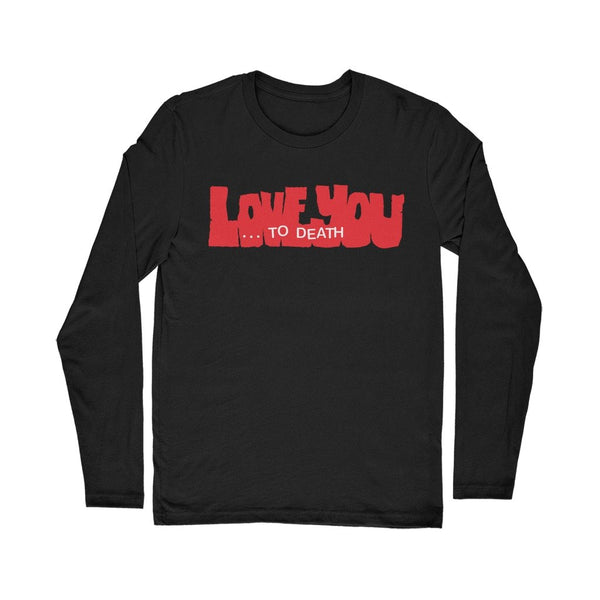 DIRTY PILLOWS "...TO DEATH" LONG SLEEVE T-SHIRT