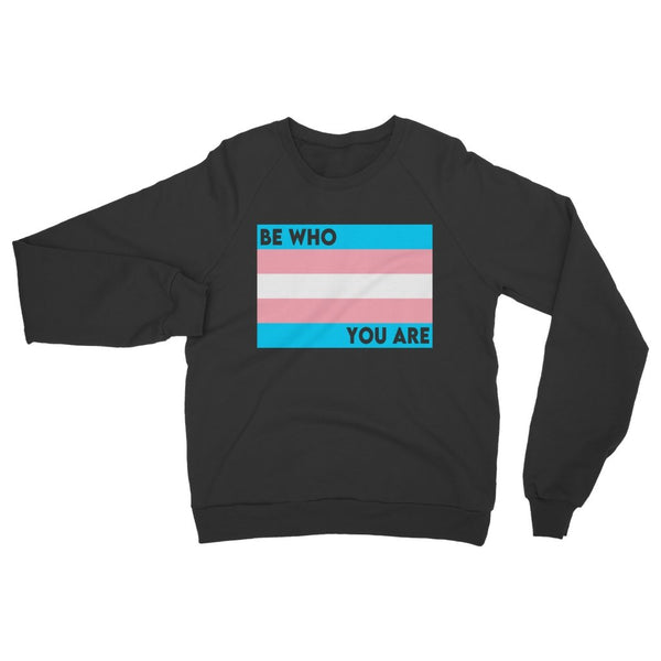 DQM - Be Who You Are Sweatshirt - dragqueenmerch