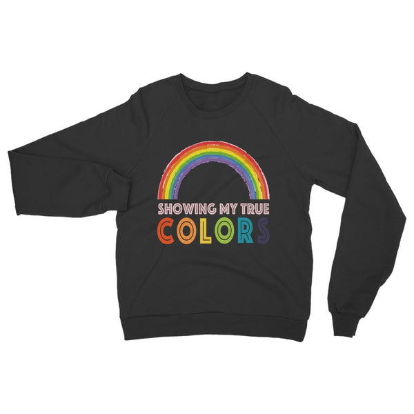 DQM - Showing my True Colors Sweatshirt - dragqueenmerch