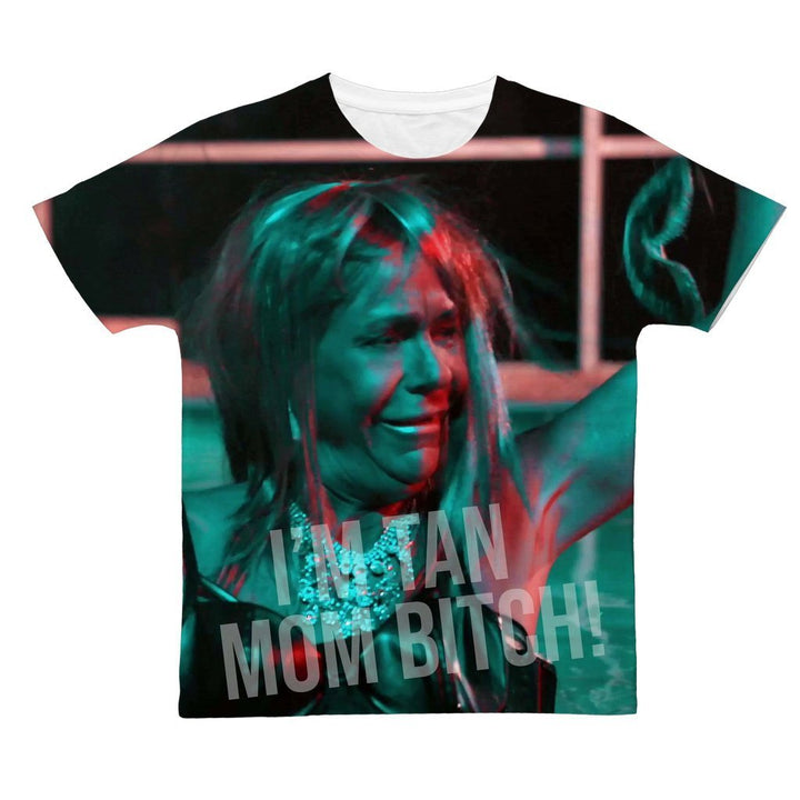 I'M TAN MOM BITCH ALL OVER PRINT T-SHIRT - dragqueenmerch