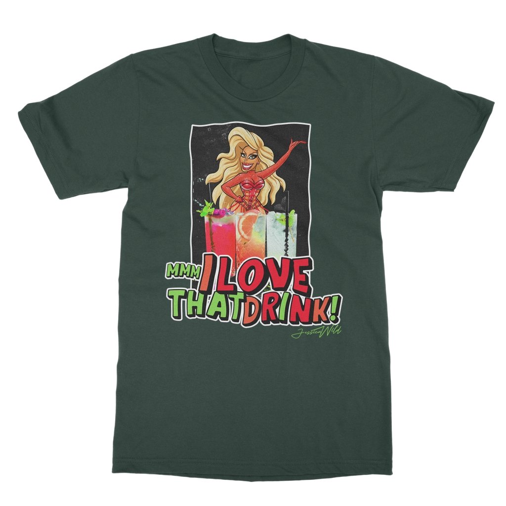 Jessica Wild - Mmm I Love that Drink T-Shirt - dragqueenmerch