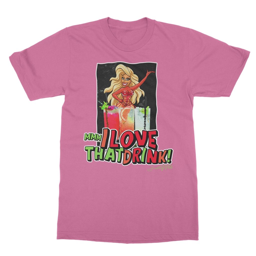 Jessica Wild - Mmm I Love that Drink T-Shirt - dragqueenmerch