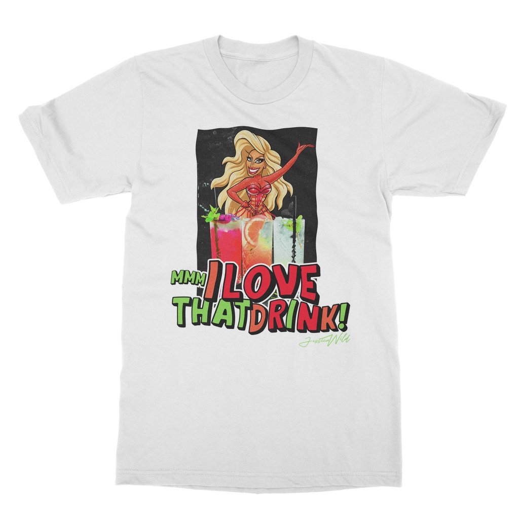 Jessica Wild - Mmm I Love that Drink T-Shirt - dragqueenmerch