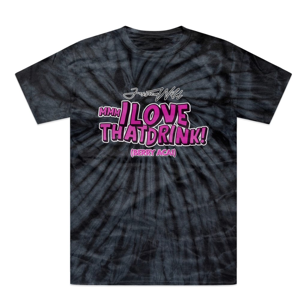 Jessica Wild - Mmm I Love That Drink Tie-Dye T-Shirt - dragqueenmerch