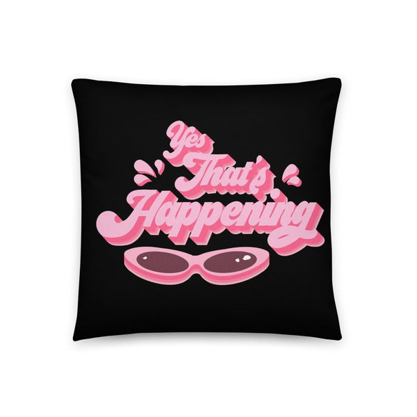 Juno Birch - Yes That's Happening Throw Pillow - dragqueenmerch
