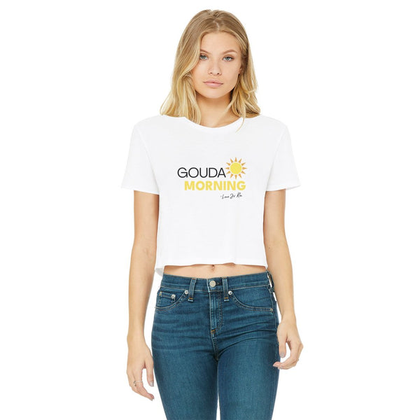 Lana Ja Rae - Gouda Morning Crop T-Shirt - dragqueenmerch