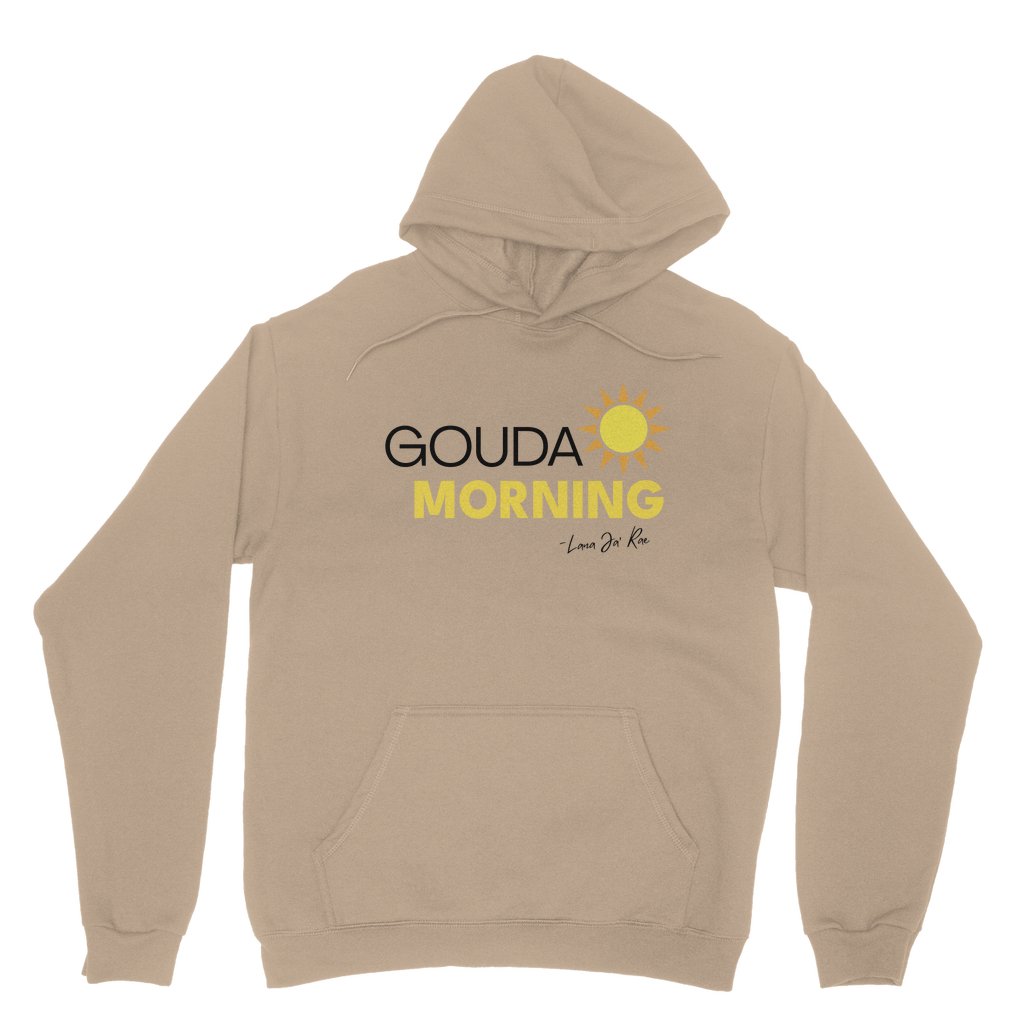 Lana Ja'Rae - Gouda Morning Hoodie - dragqueenmerch