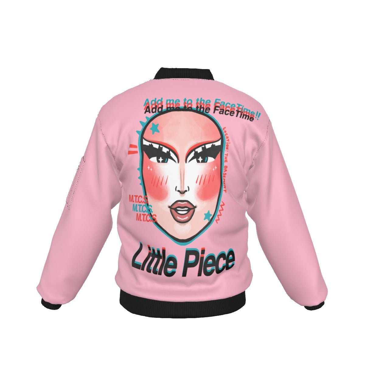 Little Piece - Add Me To The Face Time Bomber Jacket - dragqueenmerch