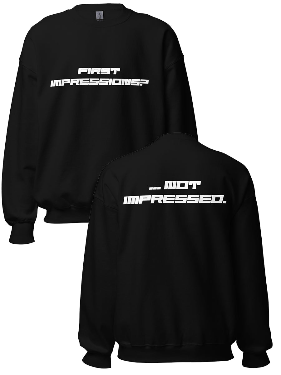 Luna Dubois - First Impressions / Not Impressed Sweatshirt - dragqueenmerch