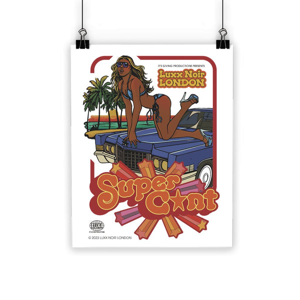 Luxx Noir London - Super C*nt Poster - dragqueenmerch