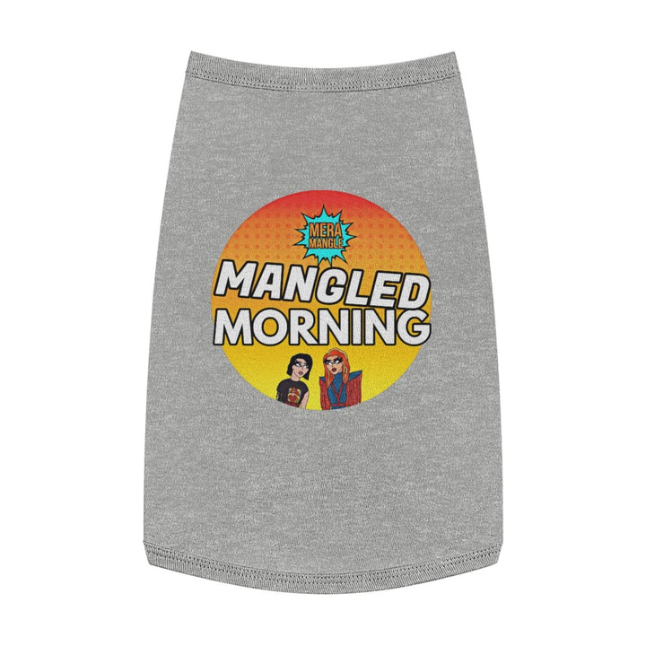 Mangled Morning - Morning Pet Tank Top - dragqueenmerch