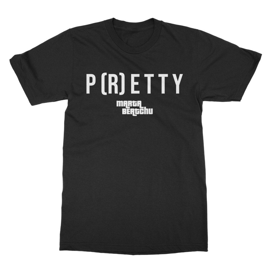 Marta Beatchu - P{R}ETTY Logo T-Shirt - dragqueenmerch
