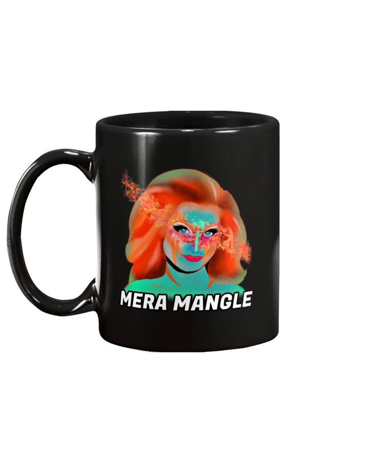 Mera Mangle - Colorful Ceramic Mug - dragqueenmerch