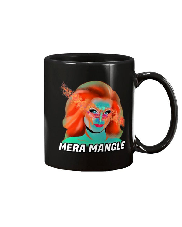 Mera Mangle - Colorful Ceramic Mug - dragqueenmerch