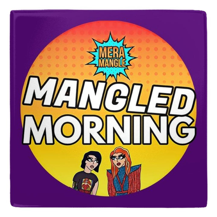 Mera Mangle - Morning Metal Magnet 4 pack - dragqueenmerch