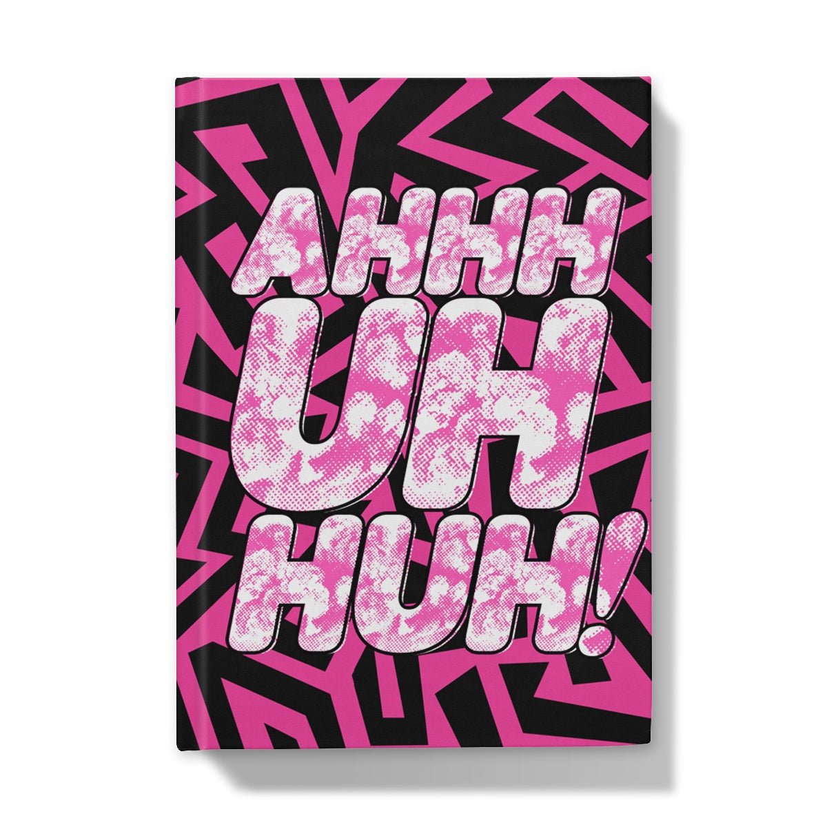 Michael Marouli - Ahh uhh huh Hardback Journal - dragqueenmerch