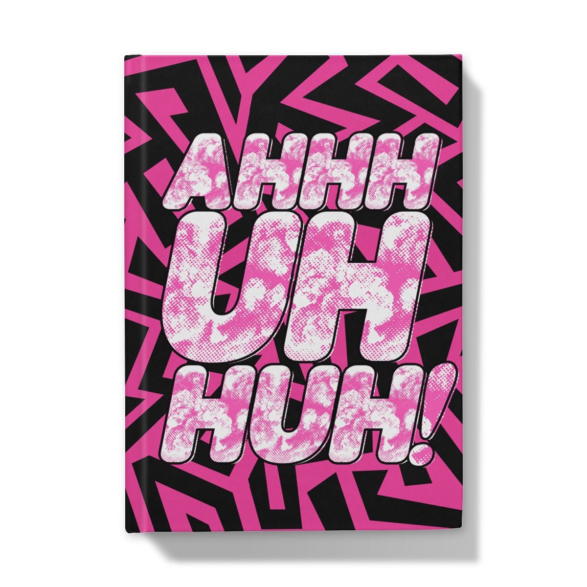 Michael Marouli - Ahh uhh huh Hardback Journal - dragqueenmerch
