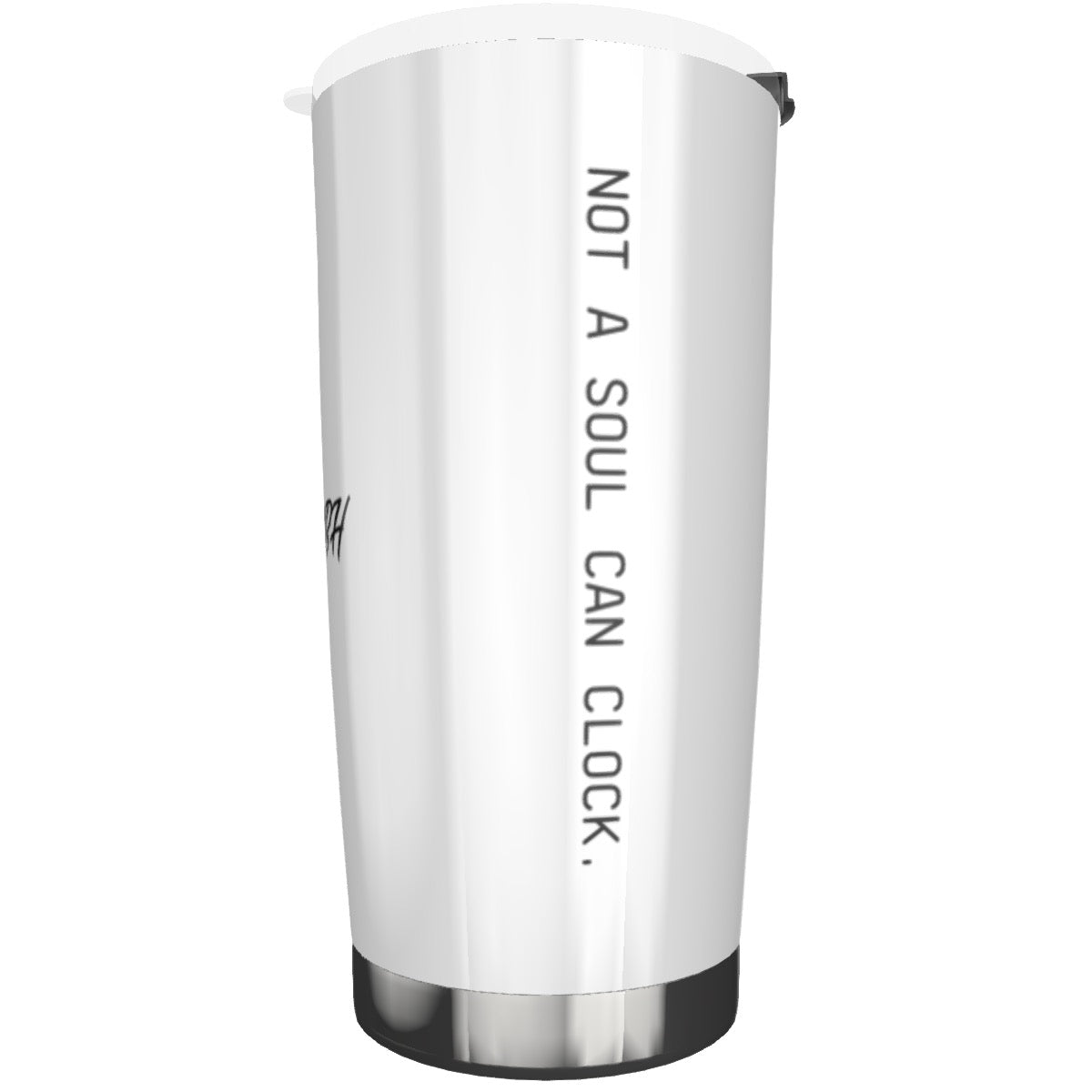 Monica Beverly Hillz - Not a Soul Can Clock. 20oz Tumbler - dragqueenmerch