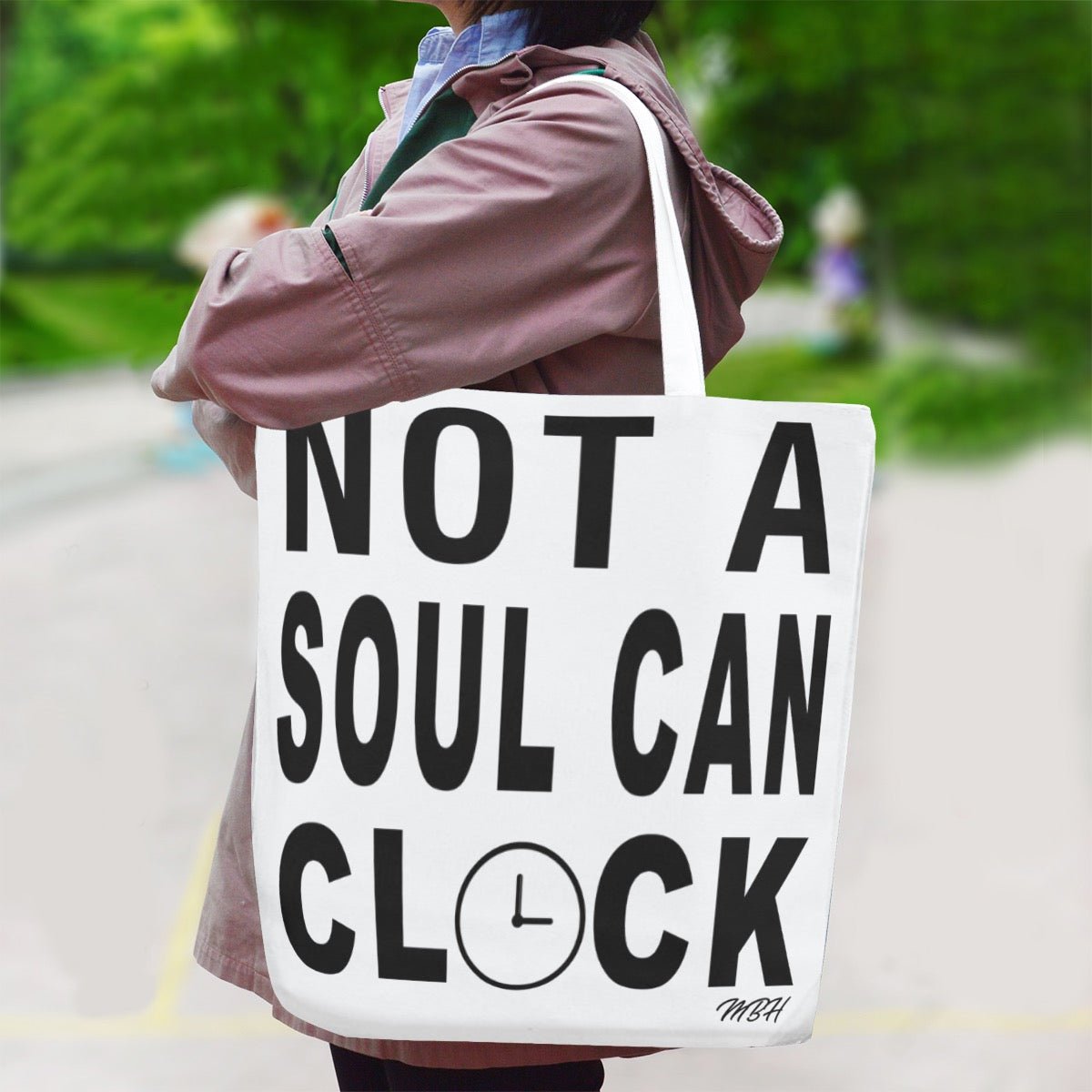 Monica Beverly Hillz - Not a Soul Can Clock. Jumbo Tote Bag - dragqueenmerch