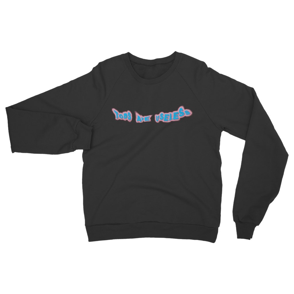 MOON BABY "TOPS ARE USELESS" SWEATSHIRT