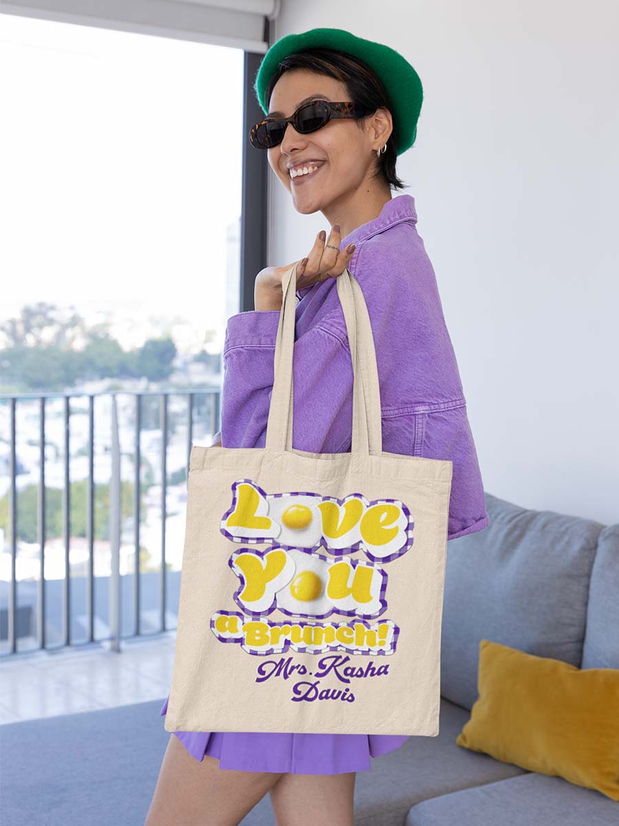 Mrs Kasha Davis - Love You a Brunch Tote Bag - dragqueenmerch