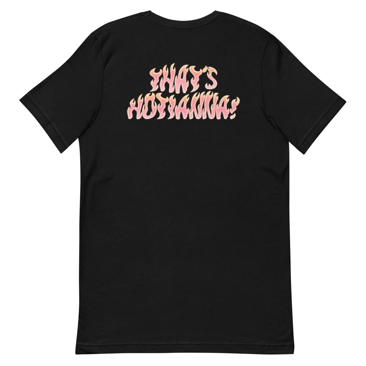 M!SS JADE SO - THAT'S Hotianna T-Shirt - dragqueenmerch