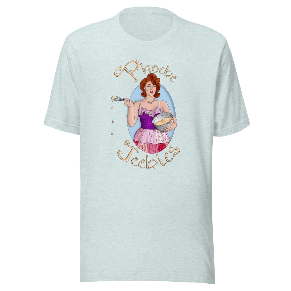 Phoebe Jeebies - Baked T-Shirt - dragqueenmerch