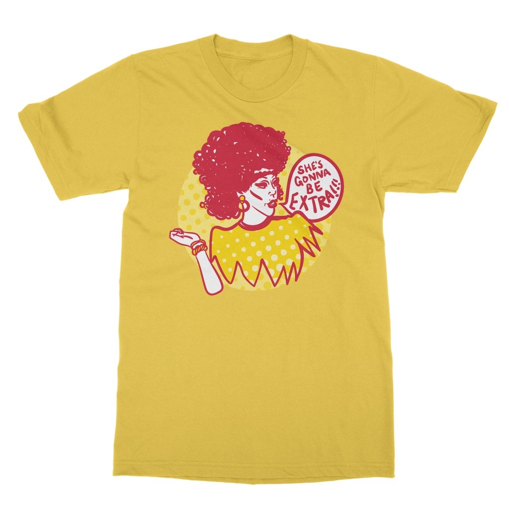 Thorgy Thor - Be Extra T-Shirt - dragqueenmerch