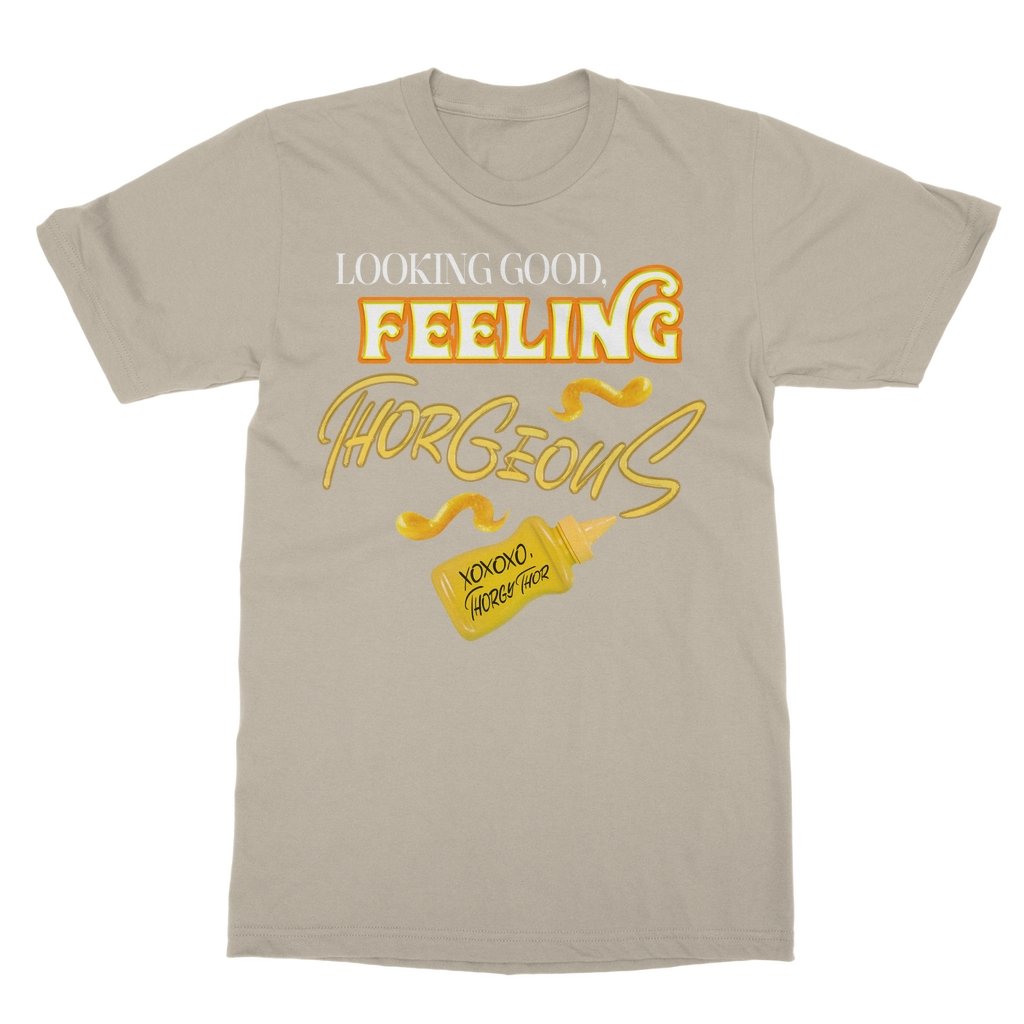 Thorgy Thor - Looking Good T-Shirt - dragqueenmerch