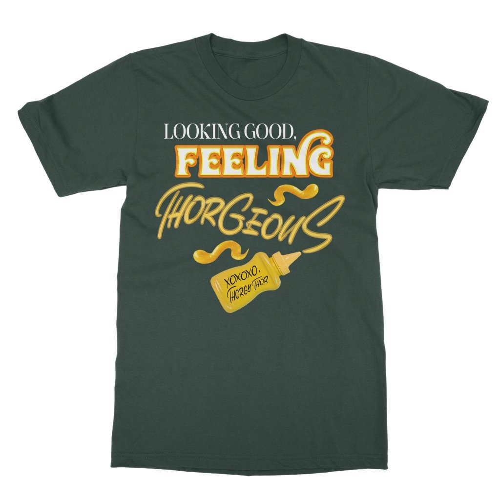 Thorgy Thor - Looking Good T-Shirt - dragqueenmerch
