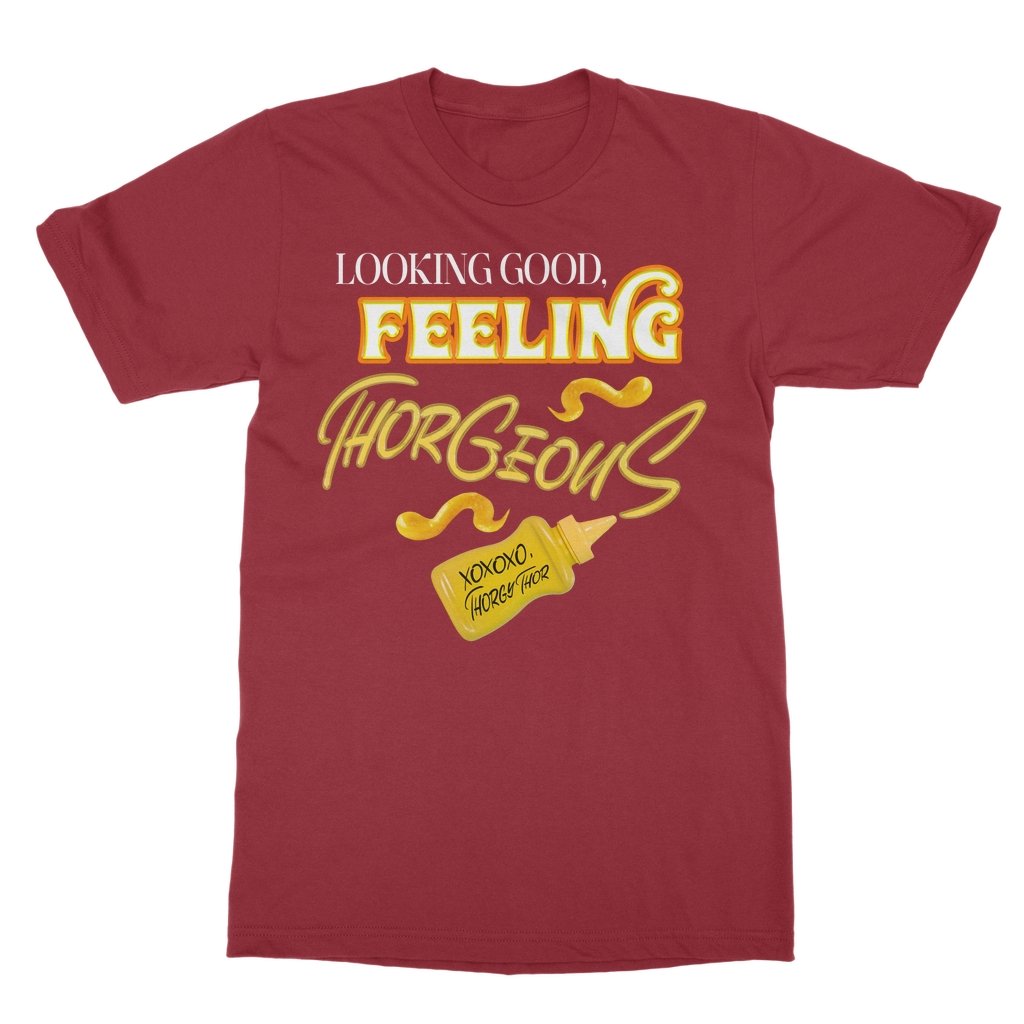 Thorgy Thor - Looking Good T-Shirt - dragqueenmerch