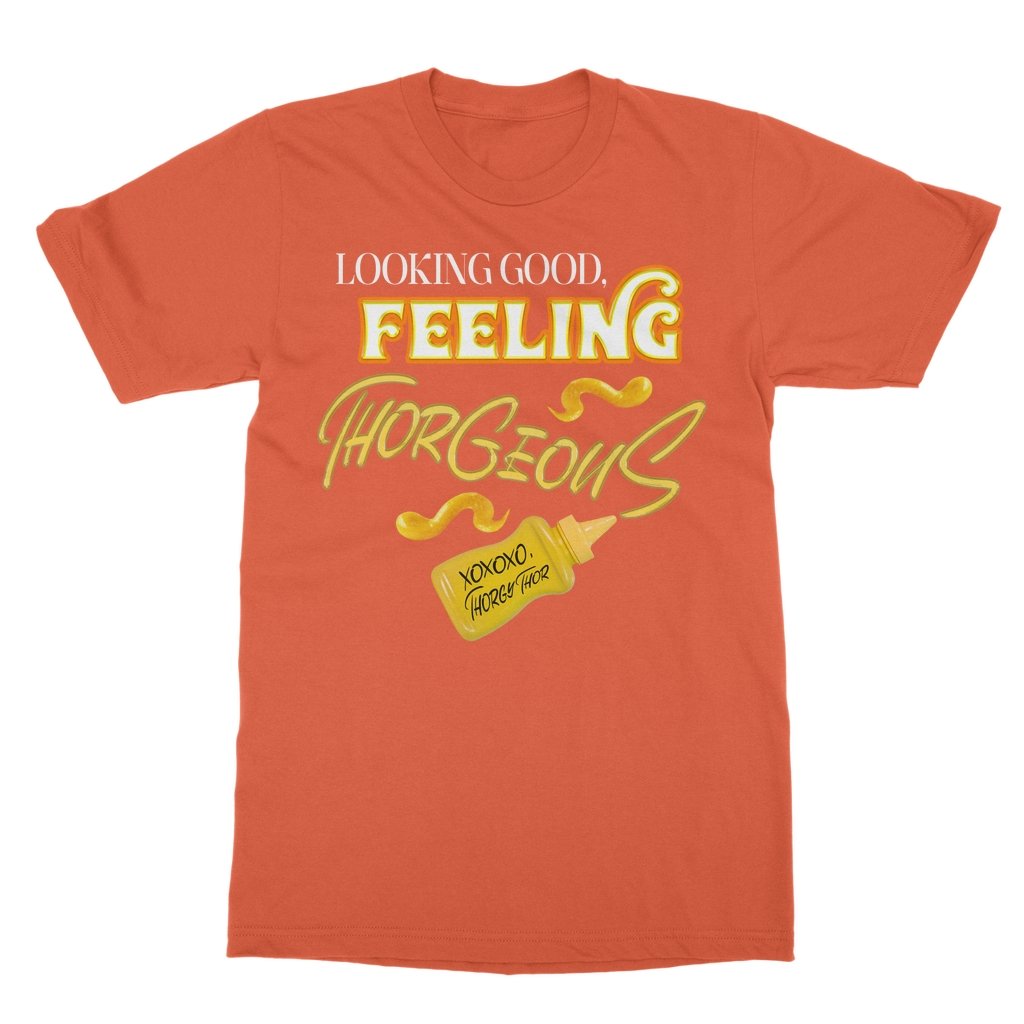 Thorgy Thor - Looking Good T-Shirt - dragqueenmerch