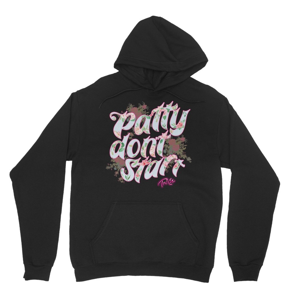 Trixie Mattel - Patty Don't Start Adult Hoodie (FLORAL) - dragqueenmerch