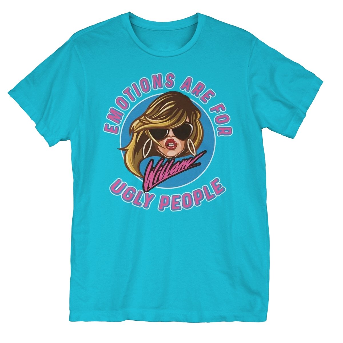 Willam - Emotions T-Shirt - dragqueenmerch